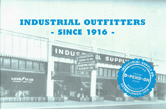industrial supply since 1916